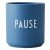 Design Letters Becher Favourite Cup Pause